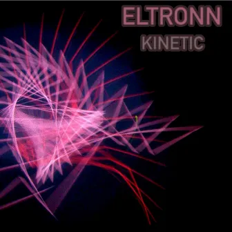 Kinetic by Eltronn