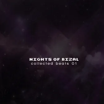 Collected Beats, Vol. 1 by Nights of Rizal