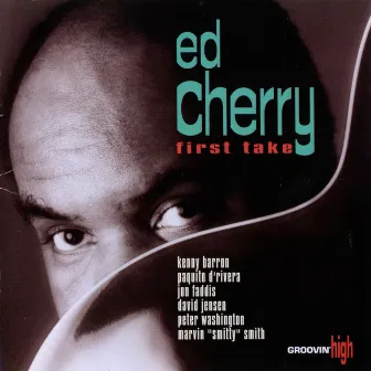 First Take (feat. Peter Washington, Marvin Smith) by Ed Cherry