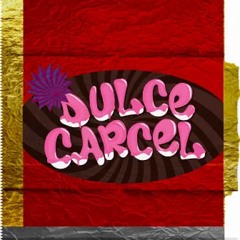 Dulce Carcel by Lic Dabi