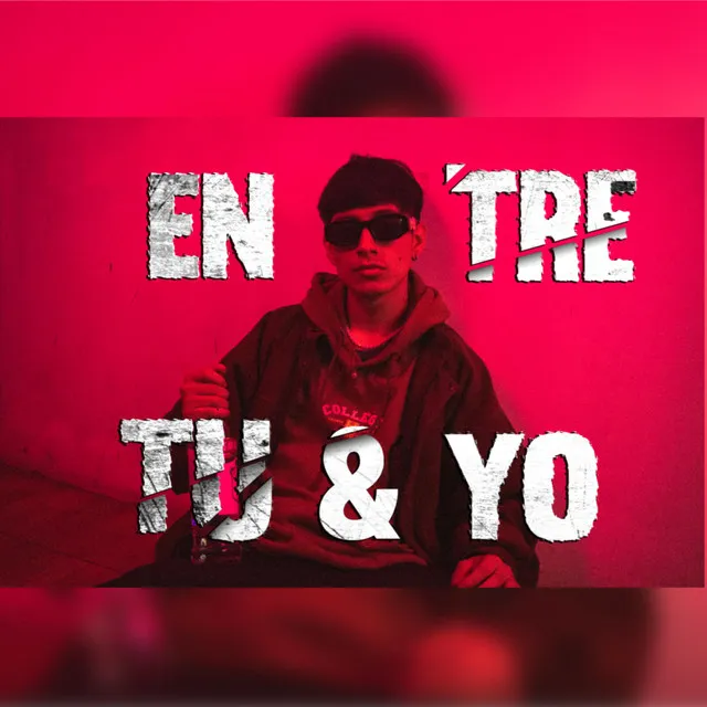 Entre Tu & Yo