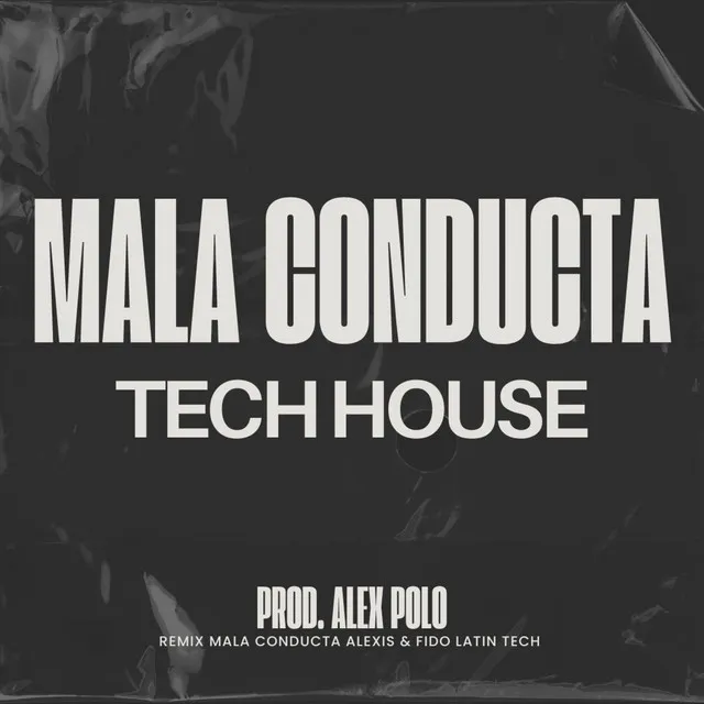 Mala Conducta - Techengue