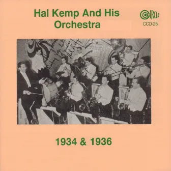 1934 & 1936 by Hal Kemp And His Orchestra