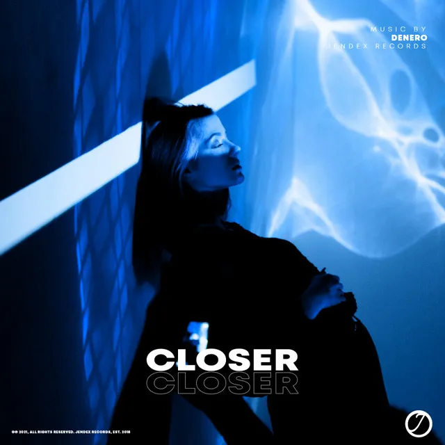 Closer