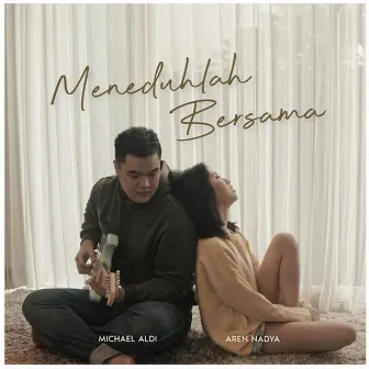 Meneduhlah Bersama by Aren Nadya