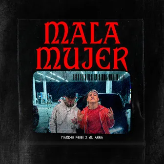 MALA MUJER by El Azza