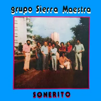 Sonerito (Remasterizado) by Grupo Sierra Maestra