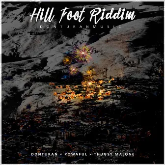 Hill Foot (Riddim) by Thugsy Malone