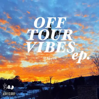 Off Tour Vibes by Grady GG