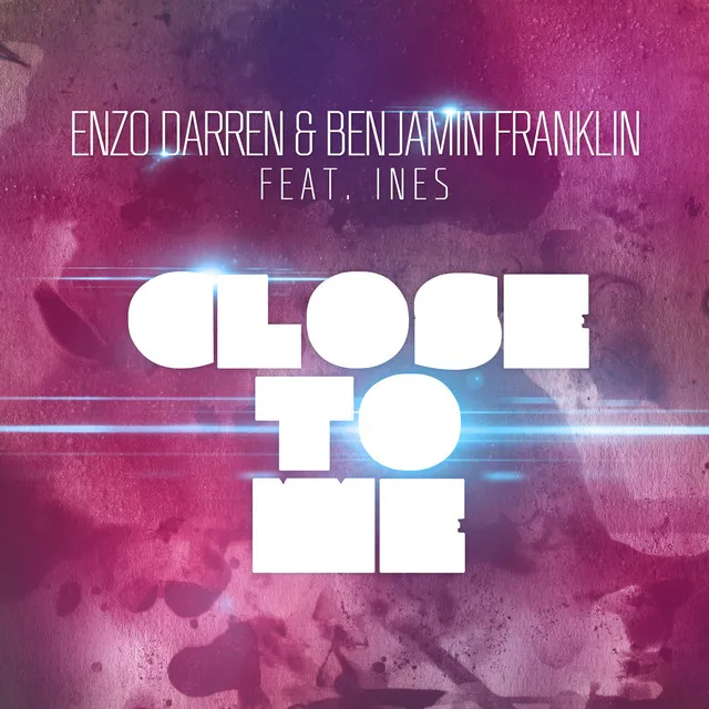 Close to Me - Radio Edit