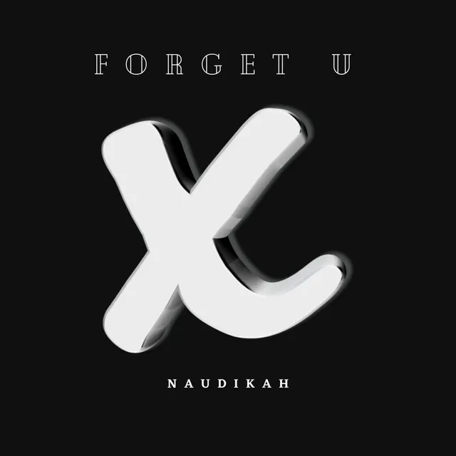 Forget U