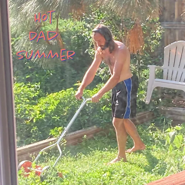 Hot Dad Summer