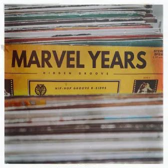 Hidden Groove by Marvel Years