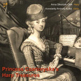 Princess Czartoryska's Harp Treasures by Anna Sikorzak-Olek