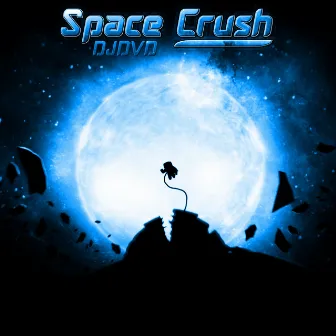 Space Crush by Djdvd