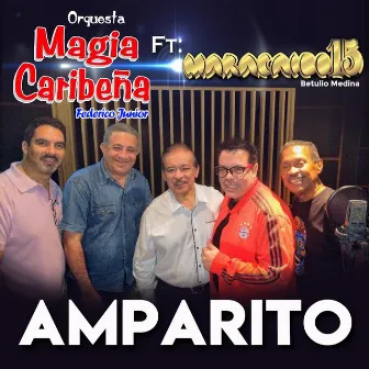 Amparito by Orquesta Magia Caribeña Federico Junior