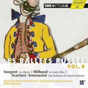 Les Ballets Russes, Vol. 9 by Deutsche Radio Philharmonie Saarbrücken-Kaiserslautern