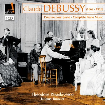 Claude Debussy: L'oeuvre pour piano (Complete Piano Music) by Théodore Paraskivesco