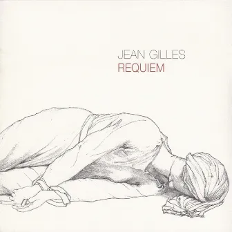 Jean Gilles : Requiem by Jean Gilles