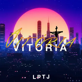 A Vitória by LPTJ