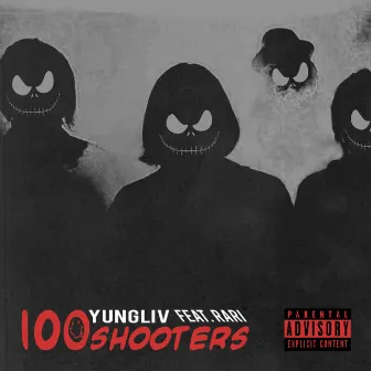 100 Shooters (Freestyle) by YungLiV