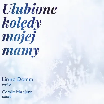 Ulubione Kolędy Mojej Mamy by Linna Damm