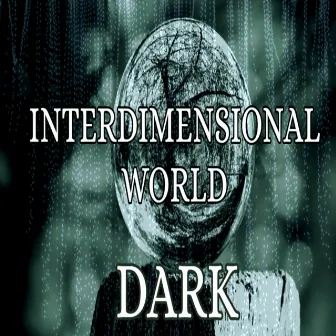 Dark by Interdimensional World