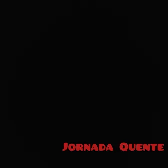 Jornada Quente by Dobeat