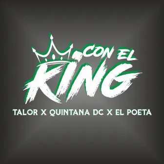 Con el King by Quintana DC