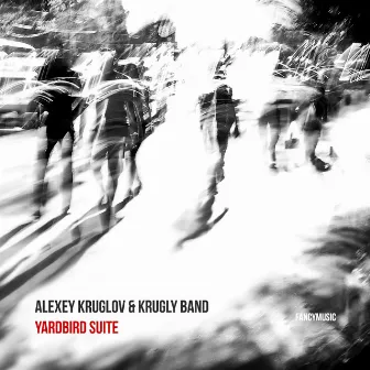 Yardbird Suite by Krugly Band