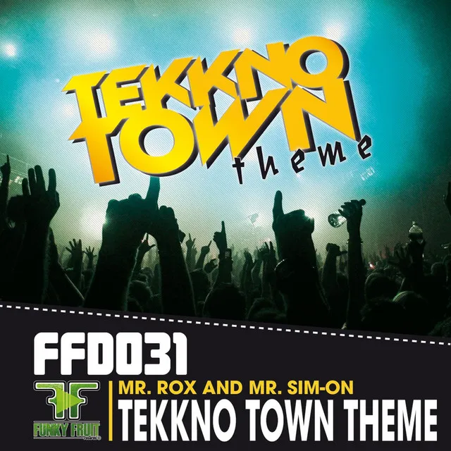 Tekkno Town Theme - Tony White Remix