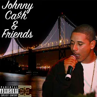 Johnny Ca$h & Friends - EP by Johnny Ca$h