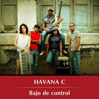 Bajo de control by Havana C