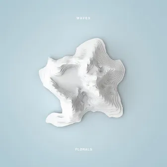 Waves by FLØRALS