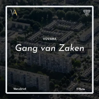 Gang Van Zaken by Maxxlevel