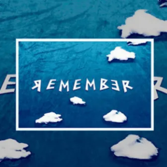 Remember by Blueice Davies