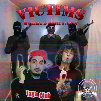 Victims by Warlrd