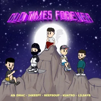 OLD TIMES FOREVER by Alk DMAC