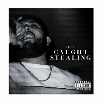 Caught Stealing by John Yetti