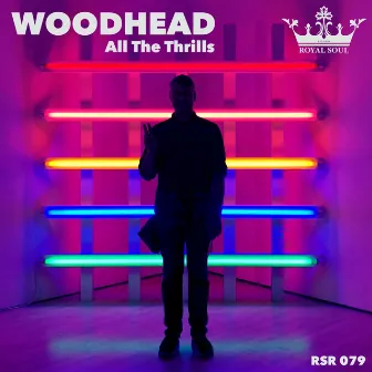 All the Thrills by Wood Head