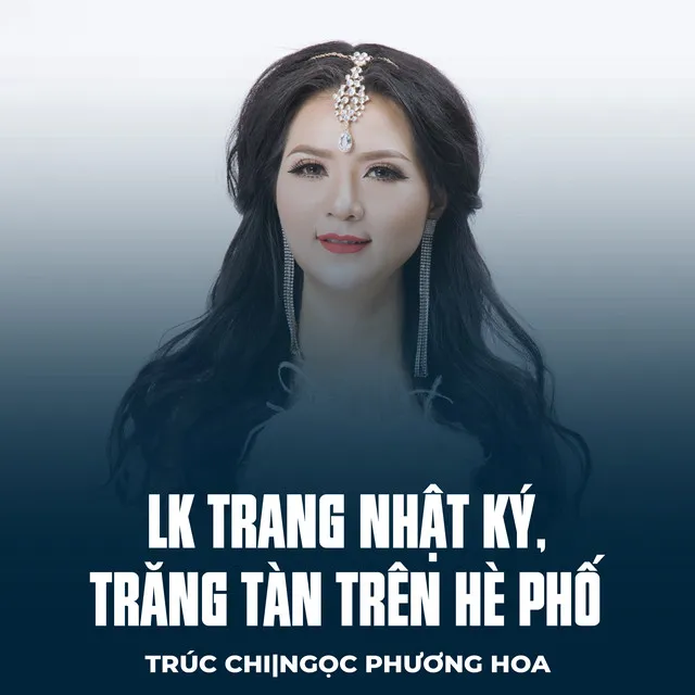 LK Trang Nhật Ký, Trăng Rụng Xuống Cầu