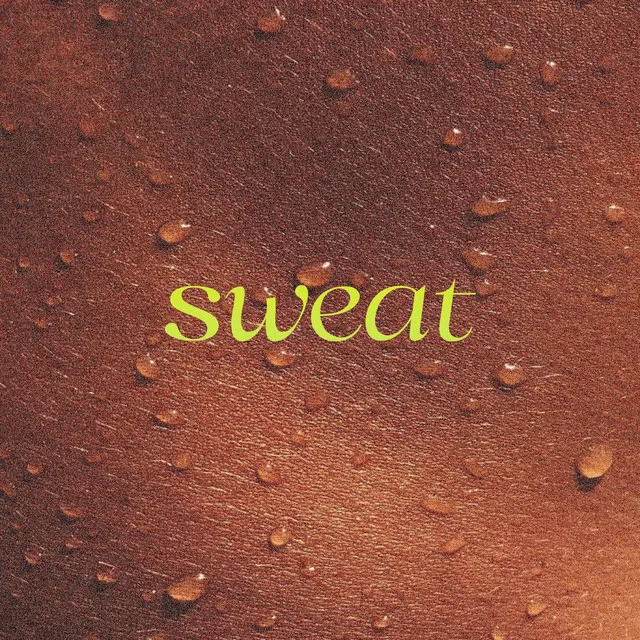 Sweat