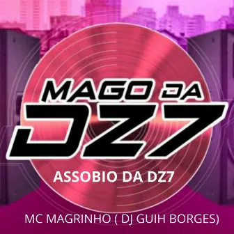 ASSOBIO DA DZ7 by DJ Guih Borges