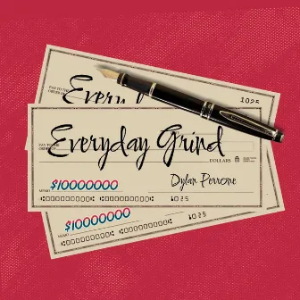 Everyday Grind (Radio Edit) by Dylan Perrone