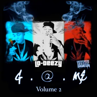 G. @. Me 2 by Lo Deezy