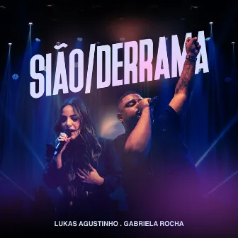 Sião / Derrama (Ao Vivo) by Gabriela Rocha