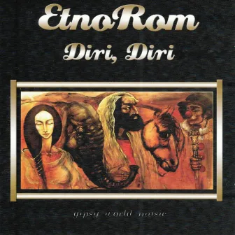 Diri, Diri by Etnorom