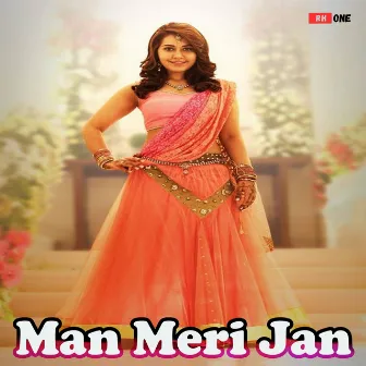 Man Meri Jan by Deepak Thakur Yash