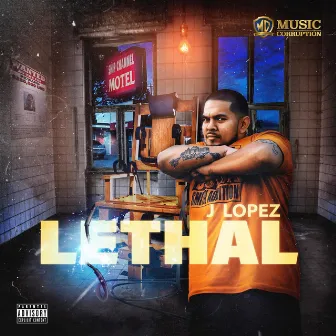 Lethal by J-Lopez