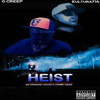 Heist by O-Creep